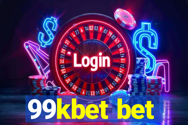 99kbet bet